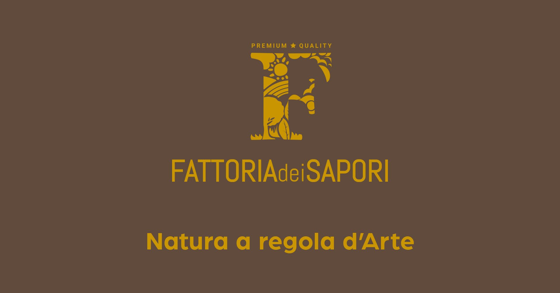 Fattoria dei Sapori, Natura a regola d'Arte